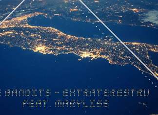 Bandiții lansează o nouă piesă cu Maryliss – Extraterestru (video)