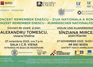 Noi evenimente din seria organizată de ICR și UVT sub genericul „Remember Enescu”. Violonistul Alexandru Tomescu și pianista Sînziana Mircea concertează la Viena și Budapesta