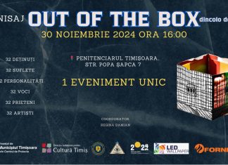 Proiectul OUT OF THE BOX, la final. Publicul e invitat la Penitenciar